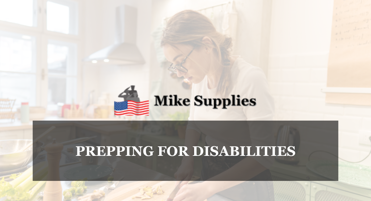 PREPPING FOR DISABILITIES