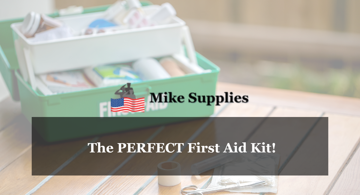 The PERFECT First Aid Kit!